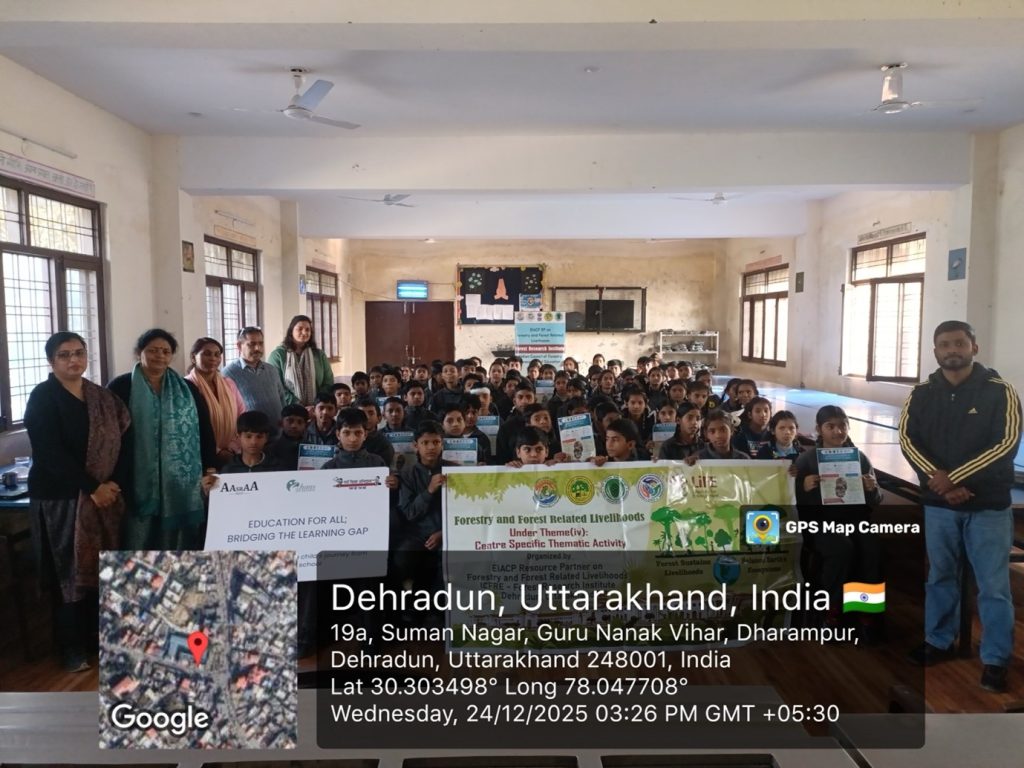 ई.आई.ए.सी.पी.-आर.पी., फॉरेस्ट रिसर्च इंस्टीट्यूट, देहरादून ने आसरा ट्रस्ट के सहयोग से 24 दिसंबर 2025 को जीयूपीएस, आराघर, देहरादून में ‘वन एवं सतत आजीविका’ विषय पर एक विचार-मंथन सत्र का आयोजन किया